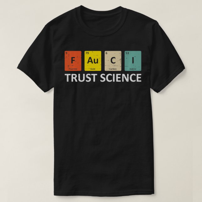 Camiseta Fauci Trust Science Periodic Table  Team Doctor An (Diseño del anverso)