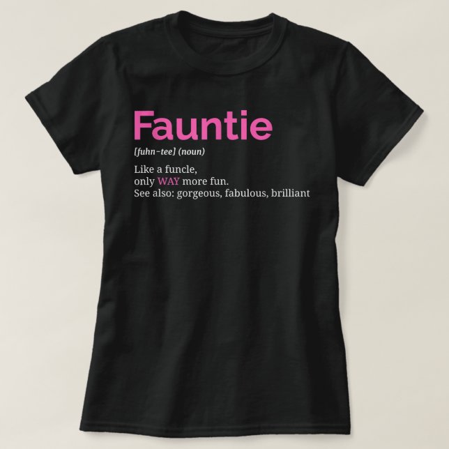 Camiseta Fauntie T Tee de la tía graciosa tía favorita (Diseño del anverso)