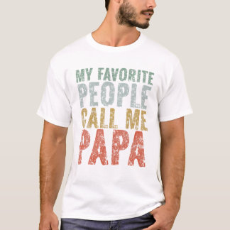 Camiseta Favorite People Call Me Papa