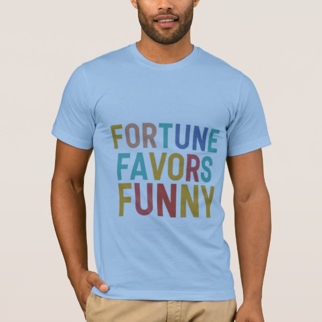 Camiseta Favoritos de fortuna graciosos (Anverso)