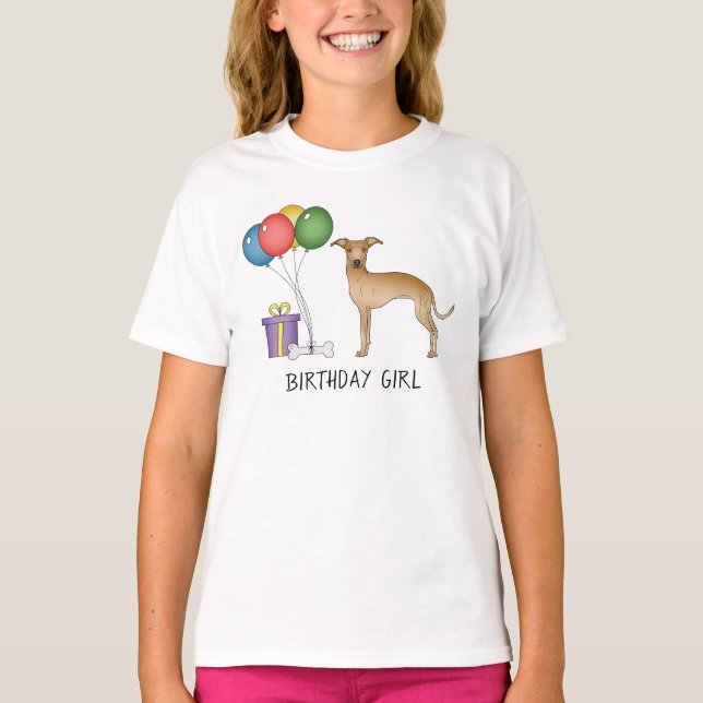 Camiseta Fawn italiano Greyhound Cute Dog - Chica de cumple (Anverso)