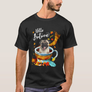 Camiseta Fawn Pug Dog Café Otoño Hola Otoño Caída