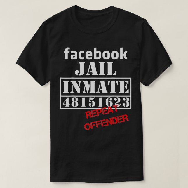Camiseta FB Jail inmate Repeat offender Liberal 48151623  (Diseño del anverso)