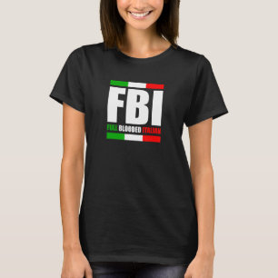 Camiseta Fbi con sangre completa Italia Heredado Orgullo Am