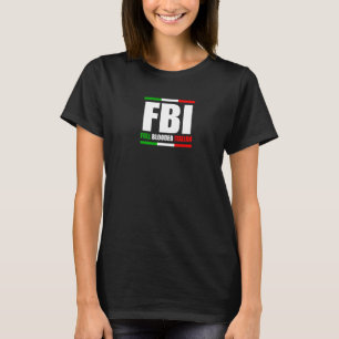 Camiseta Fbi con sangre completa Italia Heredado Orgullo Am