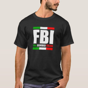 Camiseta Fbi con sangre completa Italia Heredado Orgullo Am