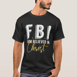 Camiseta FBI De Believer In Christ Protestante Católico Pa