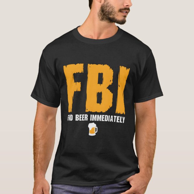 Camiseta Fbi Encuentra Cerveza Inmediatamente (Anverso)