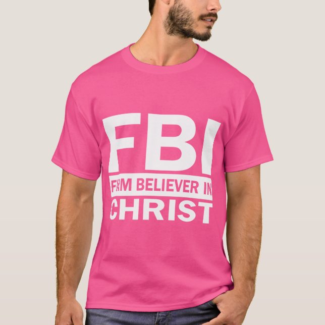 Camiseta Fbi - Firme Creyente En Cristo (Anverso)