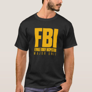 Camiseta FBI: Inspector de Cuerpo Femenino Unidad Mayor Pap