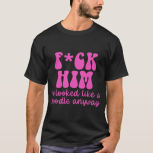 Camiseta FCK HIM Parecía un fideo de todos modos