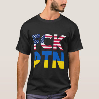 Camiseta FCK PTN Puck Futin Yo apoyo a Ucrania América 