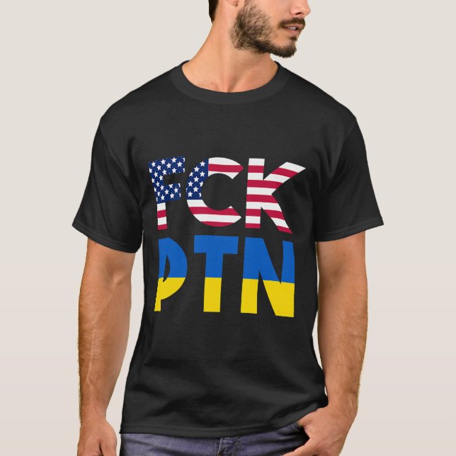 Camiseta FCK PTN Puck Futin Yo apoyo a Ucrania América  (Anverso)