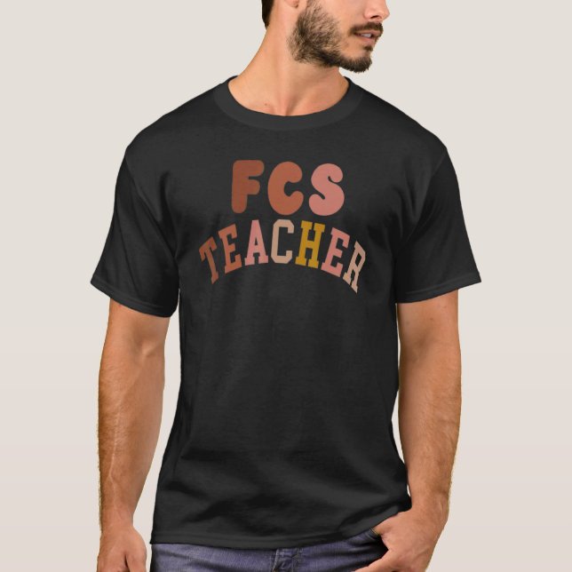 Camiseta FCS Family & Consumer Sciences teacher retro fonts (Anverso)