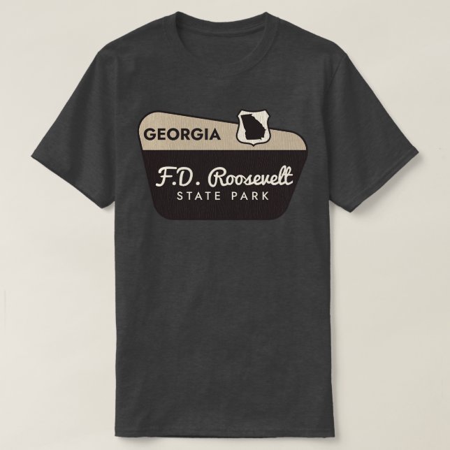 Camiseta FD Roosevelt State Park Georgia Welcome Sign (Diseño del anverso)