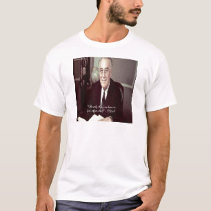 Camiseta FDR y la cita "Nada que temer"