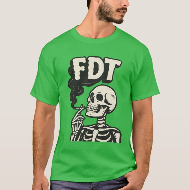 Camiseta “FDT” + esqueleto fumando cigarrillo (Anverso)