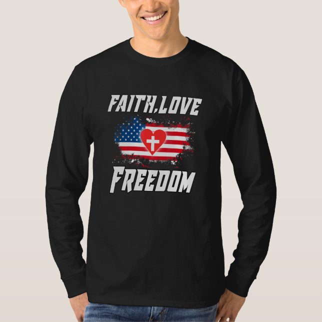 Camiseta Fe Amor Libertad Bandera Americana Flor Por Cristo (Anverso)