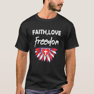 Camiseta Fe Amor Libertad Bandera Americana Flor Por Cristo