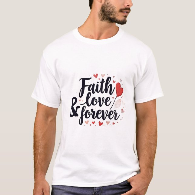 Camiseta fe amor por siempre (Anverso)