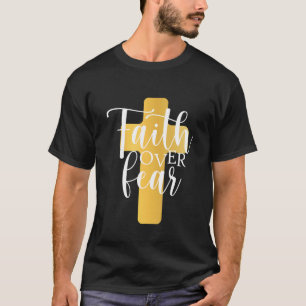 Camiseta Fe antes del miedo Cruz religiosa cristiana 1