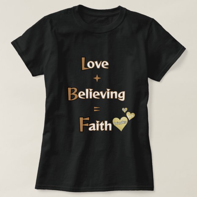 Camiseta Fe, Creencia, Amor (Diseño del anverso)