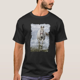 Camiseta Fe Cristiana En Jesucristo Mira Un Caballo Blanco