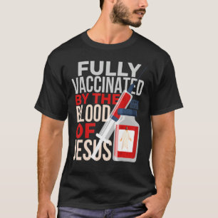 Camiseta Fe de la jeringa para la vacuna de Jesús de sangre