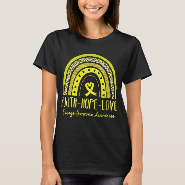 Camiseta Fe del Arcoiris Esperanza Amor Ewings Sarcoma Sens (Anverso)
