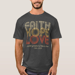 Camiseta Fe Esperanza Amor Biblia Cristiana Verse Vintage