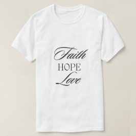 Camiseta Fe, esperanza amor diseño Minimalista