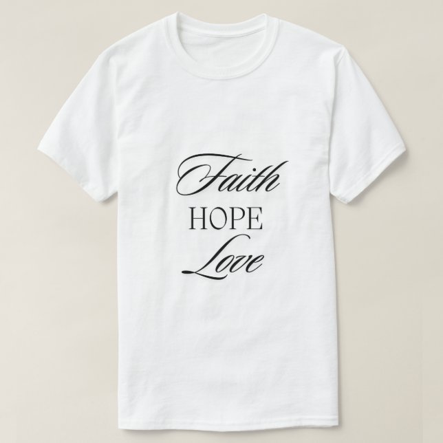 Camiseta Fe, esperanza amor diseño Minimalista (Diseño del anverso)