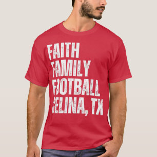 Camiseta Fe Familia Celina Texas Sports Quotes