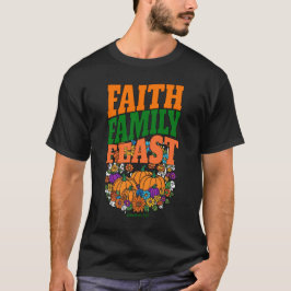 Camiseta Fe, familia, fiesta - Efesios 5:20