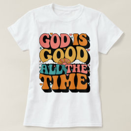 Camiseta Fe Inspirador Dios Es Bueno Todo El Tiempo