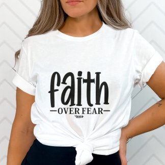 Camiseta Fe inspiradora por regalo religioso de miedo
