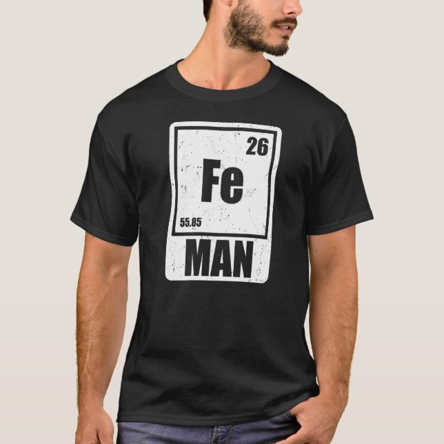 Camiseta Fe Iron Science Elements Chemist Scientiist Premiu (Anverso)