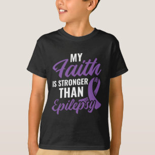 Camiseta Fe más fuerte que la Epilepsia Epilepsia Concienci