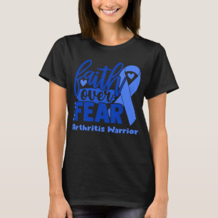 Camiseta Fe por miedo Artritis Conciencia
