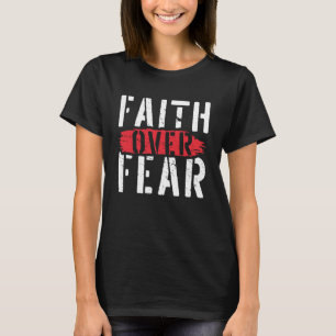 Camiseta Fe por miedo Creencia Religiosa Cristiana Jesús C