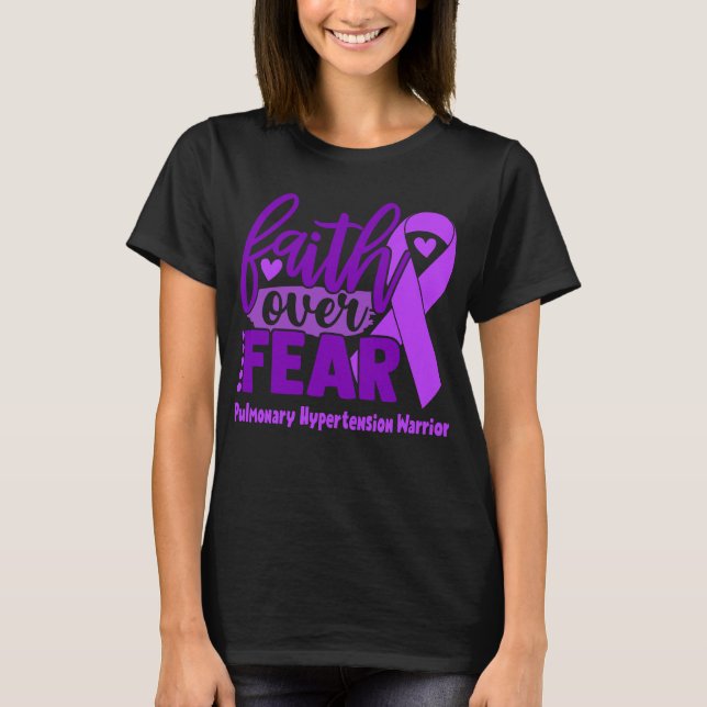Camiseta Fe por miedo Hipertensión pulmonar Sensibilización (Anverso)