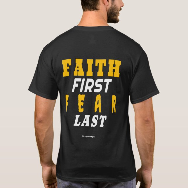 Camiseta ✨ Fe primero, miedo último (Reverso)