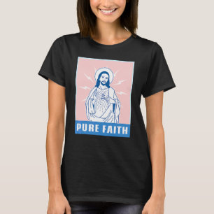 Camiseta Fe pura Jesucristo Iglesia Religiosa Católica