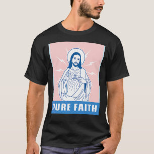Camiseta Fe pura Jesucristo Iglesia Religiosa Católica