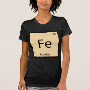 Camiseta Fe - Símbolo de tabla periódica de química de fond