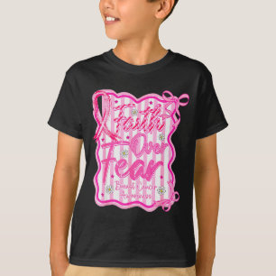 Camiseta Fe sobre el miedo Cruz Conciencia del cáncer de ma