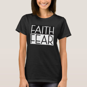 Camiseta Fe sobre el miedo, los cristianos creativos y los 