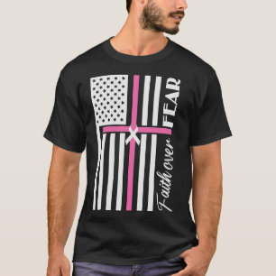 Camiseta Fe sobre miedo Bandera de la Cruz Rosa