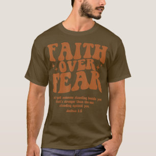 Camiseta Fe sobre miedo Fe cristiana Jesús Inspiraciona