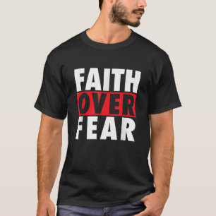 Camiseta Fe sobre miedo Inspirador Pro-Christian Positis